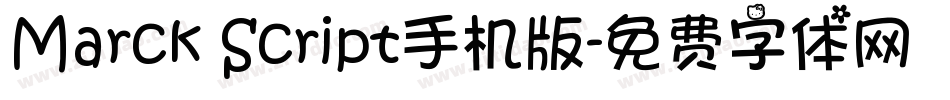 Marck Script手机版字体转换
